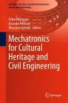 Mechatronics for Cultural Heritage and Civil Engineering cover