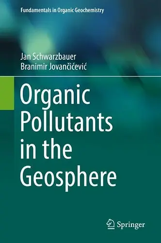 Organic Pollutants in the Geosphere cover