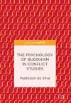The Psychology of Buddhism in Conflict Studies cover