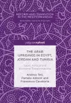 The Arab Uprisings in Egypt, Jordan and Tunisia cover