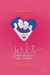 Girls Who Like Boys Who Like Boys cover