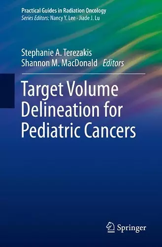 Target Volume Delineation for Pediatric Cancers cover