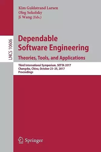 Dependable Software Engineering. Theories, Tools, and Applications cover