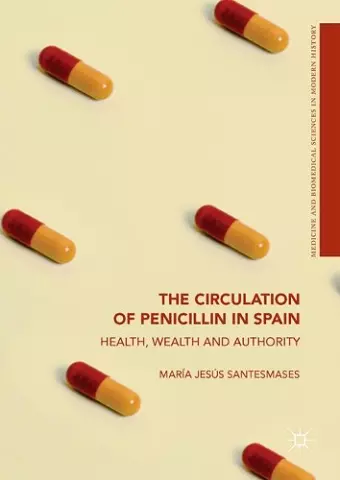 The Circulation of Penicillin in Spain cover