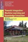 Towards Integrative Machine Learning and Knowledge Extraction cover