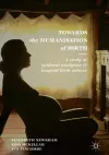 Towards the Humanisation of Birth cover