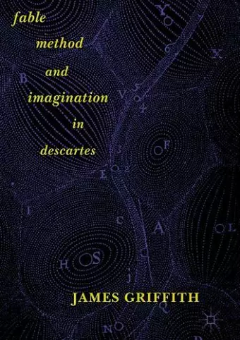 Fable, Method, and Imagination in Descartes cover