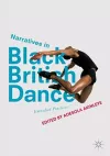 Narratives in Black British Dance cover