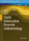 Clastic Hydrocarbon Reservoir Sedimentology cover