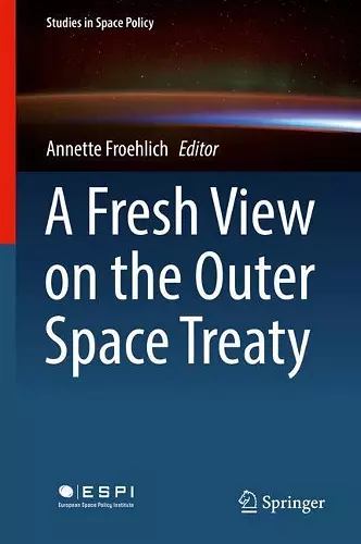 A Fresh View on the Outer Space Treaty cover