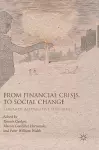 From Financial Crisis to Social Change cover