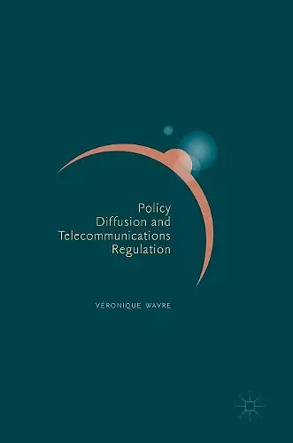 Policy Diffusion and Telecommunications Regulation cover