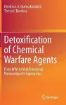 Detoxification of Chemical Warfare Agents cover