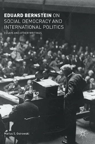 Eduard Bernstein on Social Democracy and International Politics cover