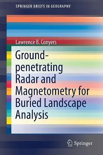 Ground-penetrating Radar and Magnetometry for Buried Landscape Analysis cover