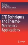 CFD Techniques and Thermo-Mechanics Applications cover