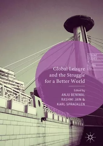 Global Leisure and the Struggle for a Better World cover