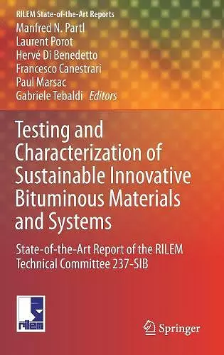 Testing and Characterization of Sustainable Innovative Bituminous Materials and Systems cover