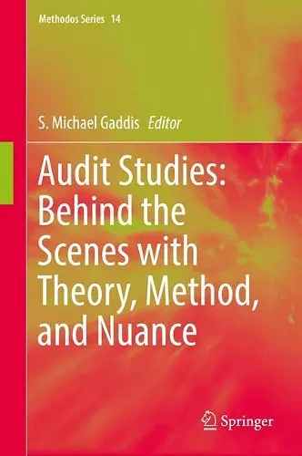 Audit Studies: Behind the Scenes with Theory, Method, and Nuance cover