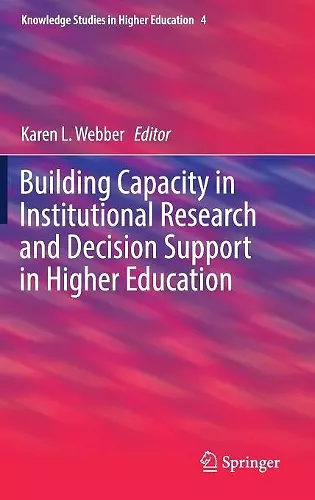 Building Capacity in Institutional Research and Decision Support in Higher Education cover