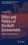 Ethics and Politics of the Built Environment cover