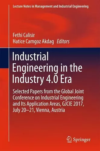 Industrial Engineering in the Industry 4.0 Era cover