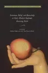 Literature, Belief and Knowledge in Early Modern England cover