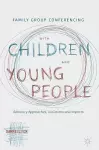 Family Group Conferencing with Children and Young People cover