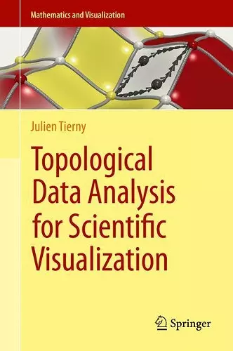 Topological Data Analysis for Scientific Visualization cover