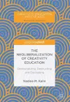 The Neoliberalization of Creativity Education cover