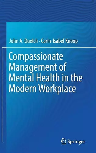 Compassionate Management of Mental Health in the Modern Workplace cover