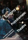 Teaching Postdramatic Theatre cover