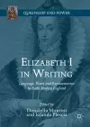 Elizabeth I in Writing cover