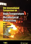 9th International Symposium on High-Temperature Metallurgical Processing cover