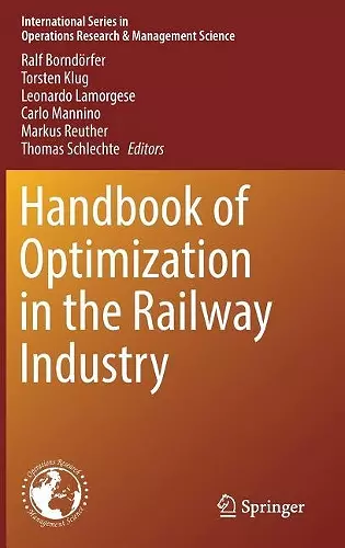 Handbook of Optimization in the Railway Industry cover