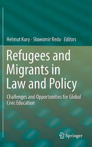 Refugees and Migrants in Law and Policy cover