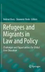 Refugees and Migrants in Law and Policy cover