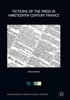 Fictions of the Press in Nineteenth-Century France cover