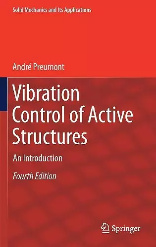 Vibration Control of Active Structures cover