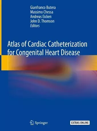 Atlas of Cardiac Catheterization for Congenital Heart Disease cover