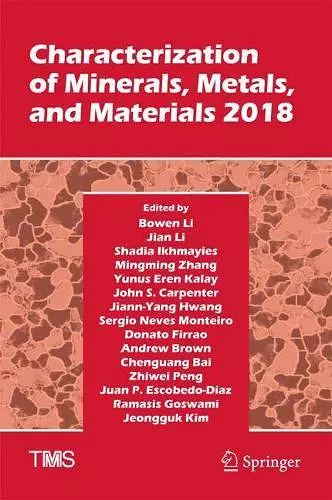 Characterization of Minerals, Metals, and Materials 2018 cover