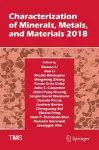 Characterization of Minerals, Metals, and Materials 2018 cover