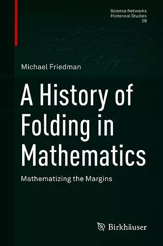 A History of Folding in Mathematics cover