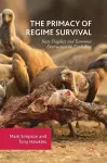 The Primacy of Regime Survival cover