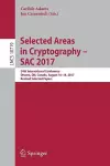 Selected Areas in Cryptography – SAC 2017 cover