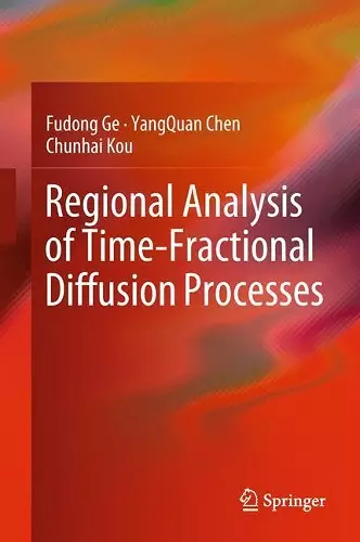 Regional Analysis of Time-Fractional Diffusion Processes cover