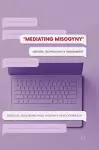 Mediating Misogyny cover