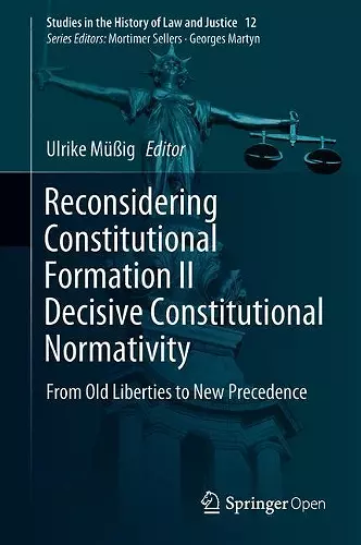 Reconsidering Constitutional Formation II Decisive Constitutional Normativity cover
