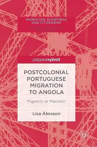 Postcolonial Portuguese Migration to Angola cover