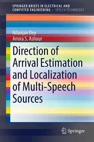 Direction of Arrival Estimation and Localization of Multi-Speech Sources cover